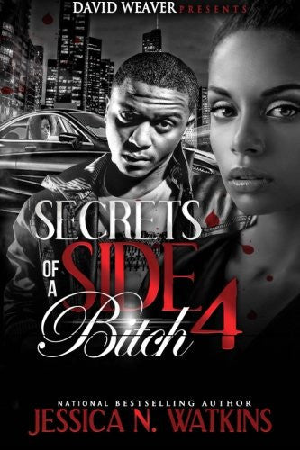 Secrets of a Side Bitch 4