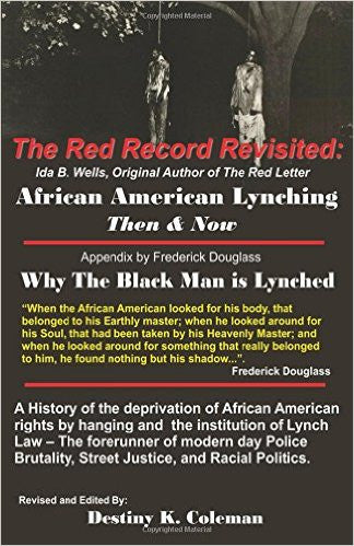The Red Record: Revisited: African American Lynching Then & Now