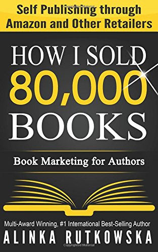 How I Sold 80,000 Books