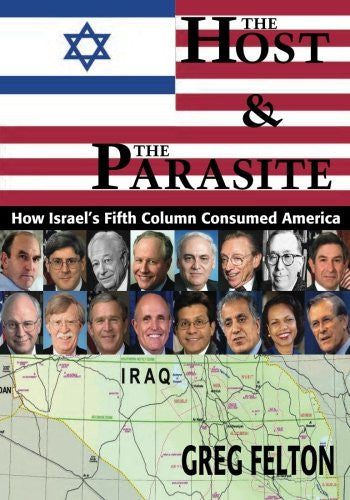 The Host and The Parasite-How Israel's Fifth Column Consumed America