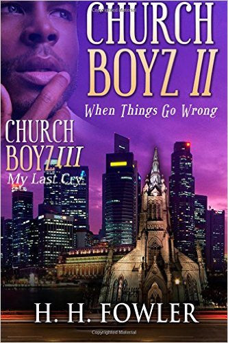 Church Boyz II: When Things Go Wrong / My Last Cry