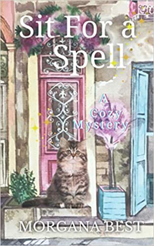 Sit for a Spell (The Kitchen Witch) (Volume 3) Paperback