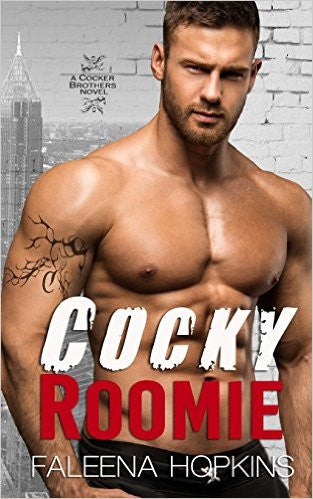 Cocky Roomie: A Bad Boy Romance Novel