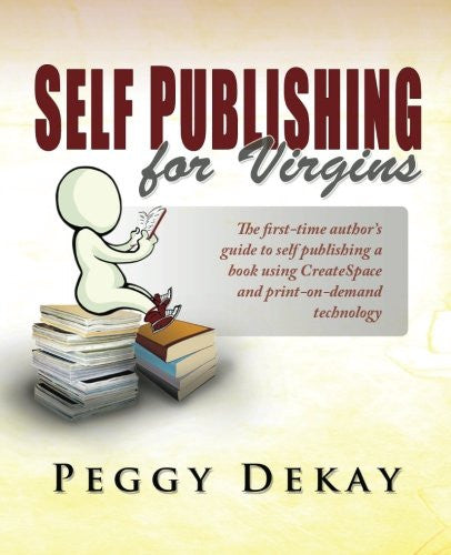 Self-Publishing for Virgins