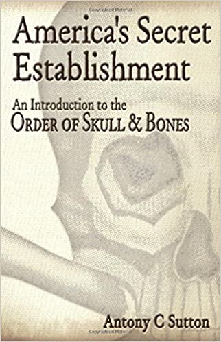 America's Secret Establishment: An Introduction to the Order of Skull & Bones Paperback – Illustrated