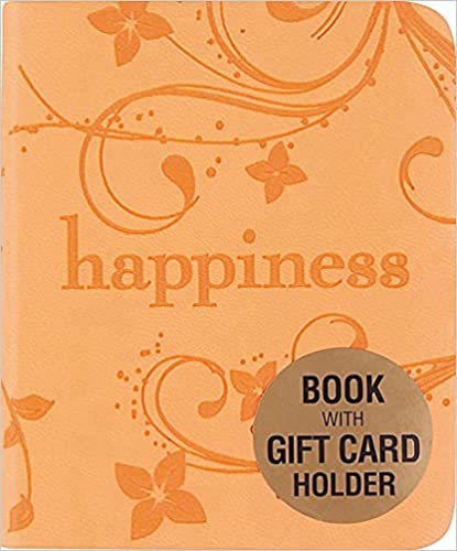 Happiness (Mini Book, Gift Card Holder) Flexibound