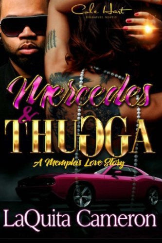 Mercedes and Thugga: A Memphis Love Story