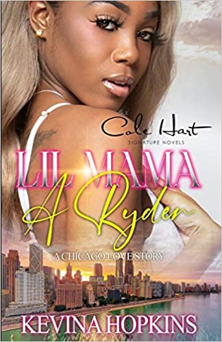 Lil Mama A Ryder 1: A Chicago Love Story Paperback