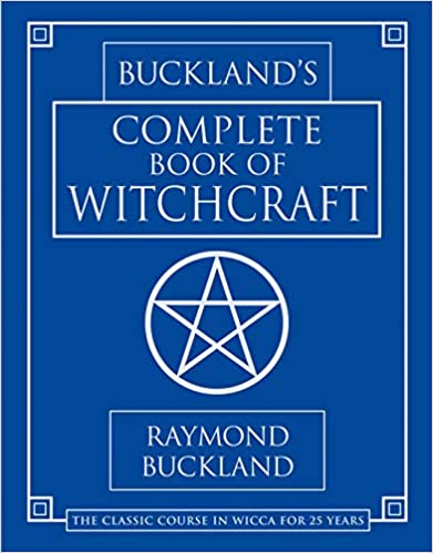 Buckland's Complete Book of Witchcraft (Llewellyn's Practical Magick) Paperback