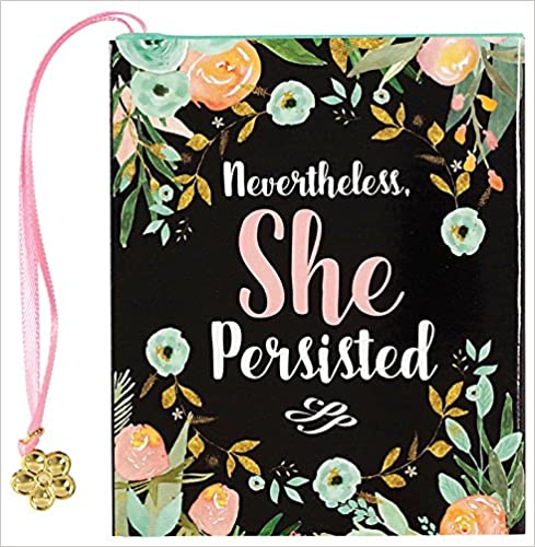 Nevertheless, She Persisted (Mini Book) Hardcover