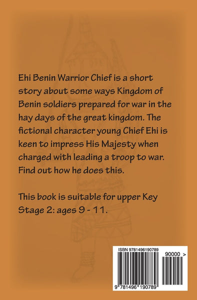 Ehi Benin Warrior Chief (Kingdom of Benin Short Stories)