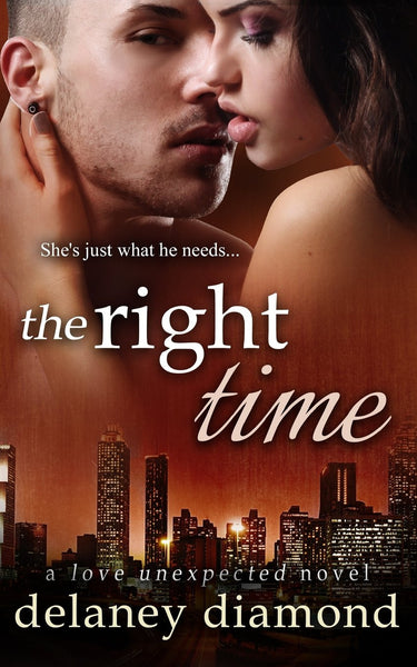 The Right Time (Love Unexpected) (Volume 4)