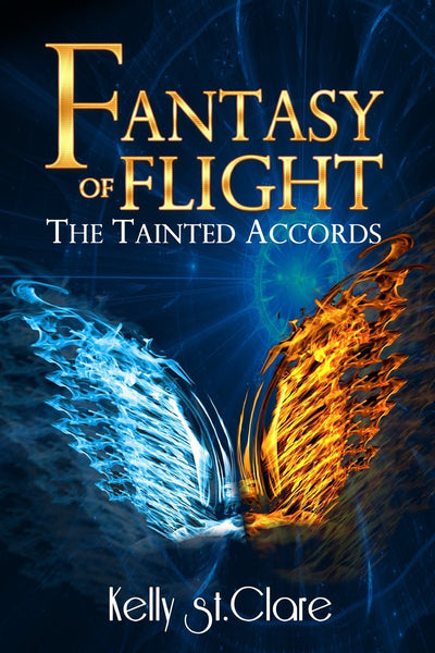 Fantasy of Flight (The Tainted Accords) Vol 2