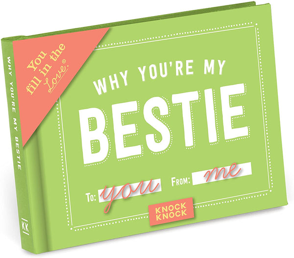 Knock Knock Why You’re My Bestie Fill in the Love Book Fill-in-the-Blank Gift Journal (You Fill in the Love) Hardcover