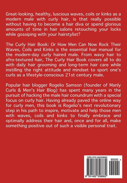 The Curly Hair Book: Or How Men Can Now Rock Their Waves, Coils And Kinks