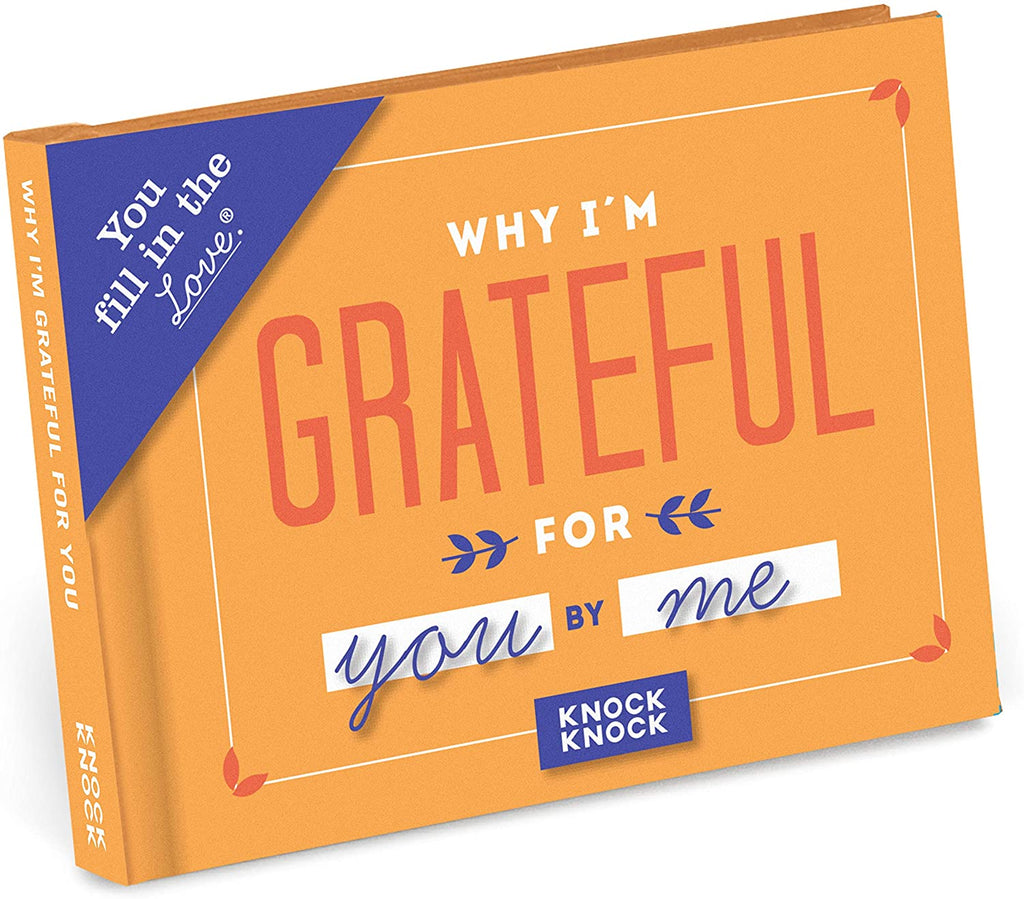 Knock Knock Why I'm Grateful for You Fill in the Love Book Fill-in-the-Blank Gift Journal (You Fill in the Love) Hardcover