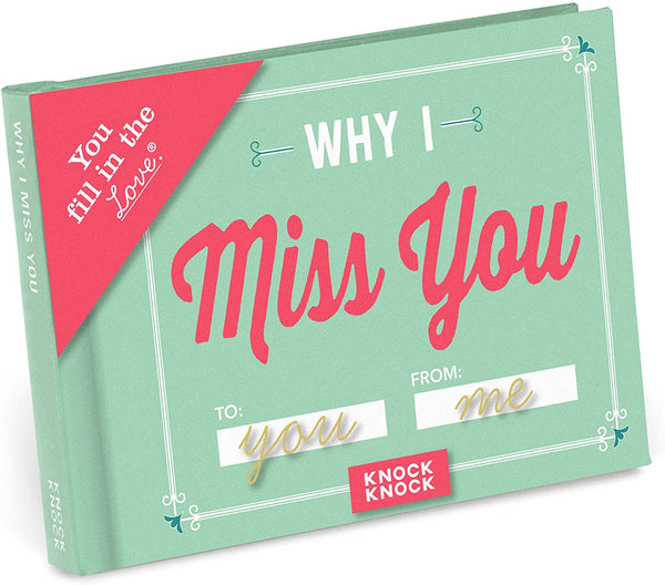 Knock Knock Why I Miss You Fill in the Love Book Fill-in-the-Blank Gift Journal (You Fill in the Love) Hardcover