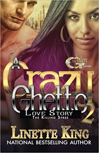 A Crazy Ghetto Love Story 2: The Killing Spree