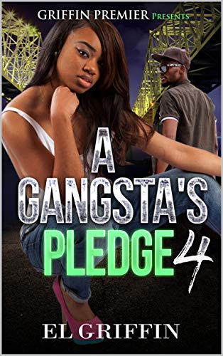 A Gangsta's Pledge 4 (Gangsta Love Series)