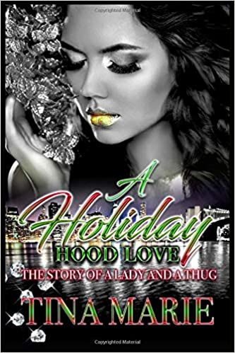 A Holiday Hood Love: The Story of a Lady and a Thug