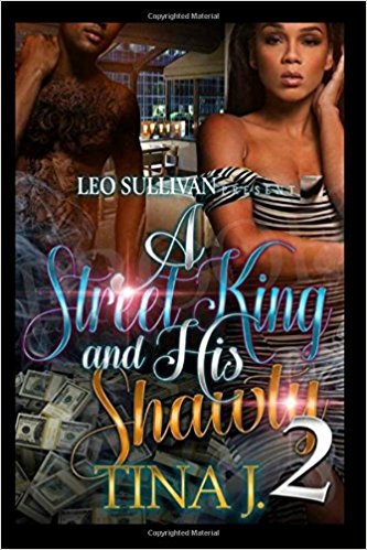 A Street King and His Shawty 2