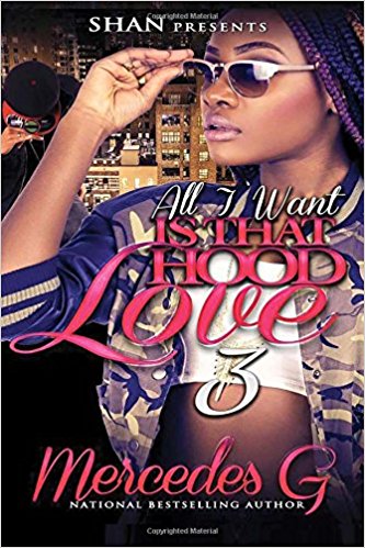 All I Want Is That Hood Love 3