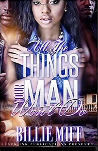 All The Things Your Man Wont Do
