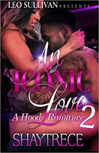 An Iconic Love 2 : A Hood Romance
