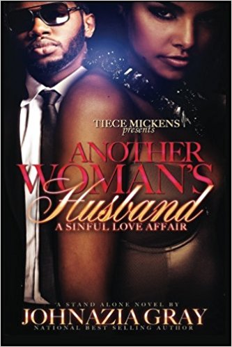 Another Womans Husband: A Sinful Love Affair