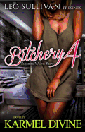 Bitchery 4: Secrets We've Kept