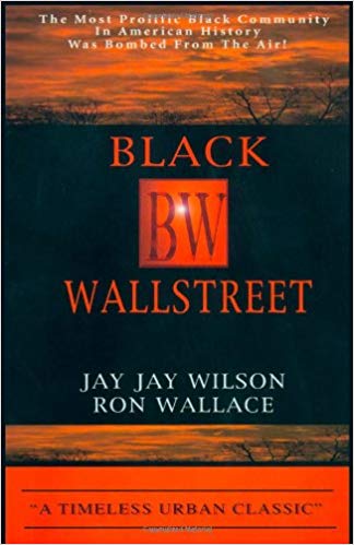 Black Wallstreet: How the Most Prolific Black  Community in America Was Bombed From The Air