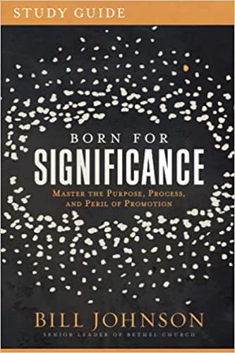 Born for Significance Study Guide