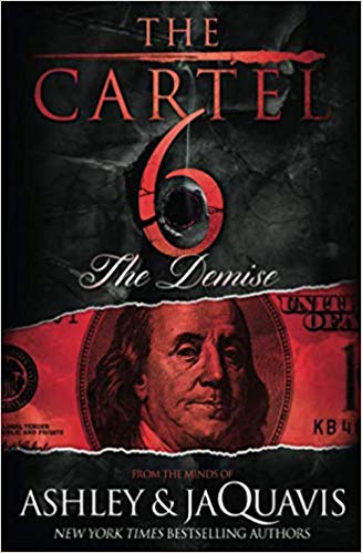 The Cartel 6: The Demise