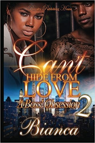 Cant Hide From Love: A Bossê Obsession 2