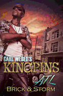 Carl Weber's Kingpins: ATL Mass Market Paperback