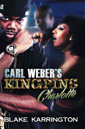 Carl Weber's Kingpins: Charlotte