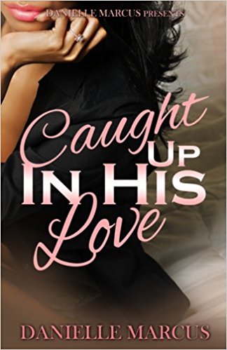 Caught Up In His Love
