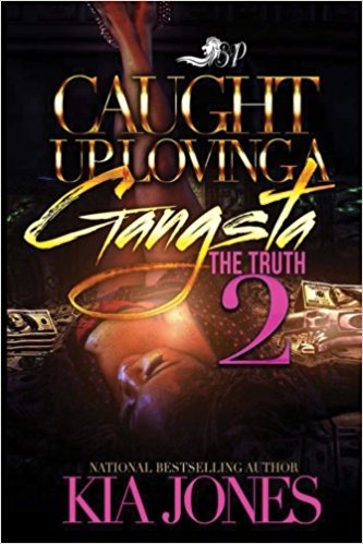 Caught Up Loving a Gangsta 2: The Truth
