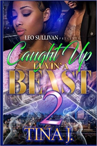 Caught Up Luvin A Beast 2