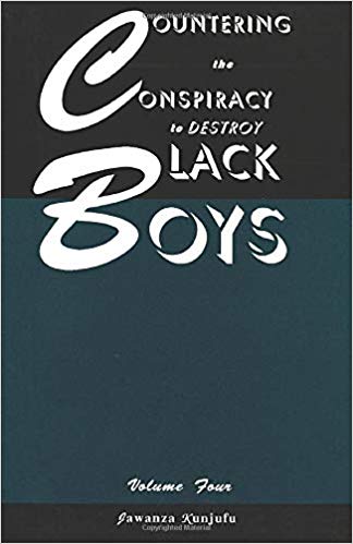 Countering the Conspiracy to Destroy Black Boys, Vol. 4