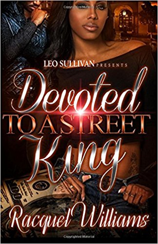 Devoted To A Street King