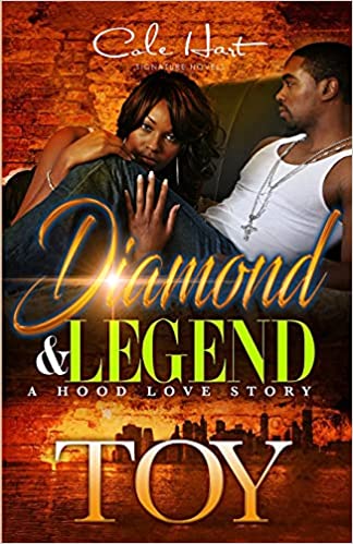 Diamond & Legend 1: A Hood Love Story