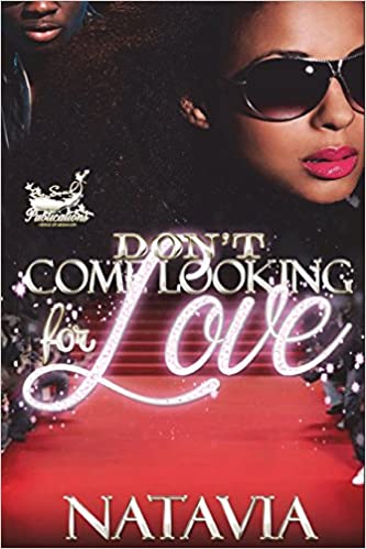 Don't Come Looking for Love (DCLFL) (Volume 1)