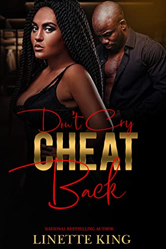 Don't Cry, Cheat Back (Don’t cry cheat back Book 1)