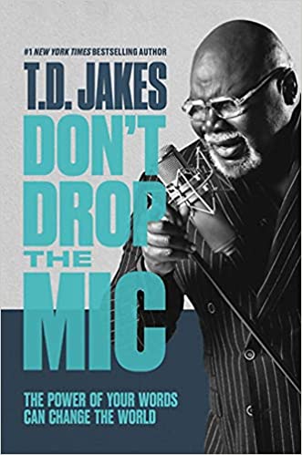 Don’t Drop the Mic Study GuideDon't Drop the Mic: The Power of Your Words Can Change the World Hardcover