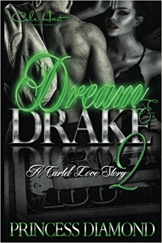 Dream & Drake: A Cartel Love Story 2