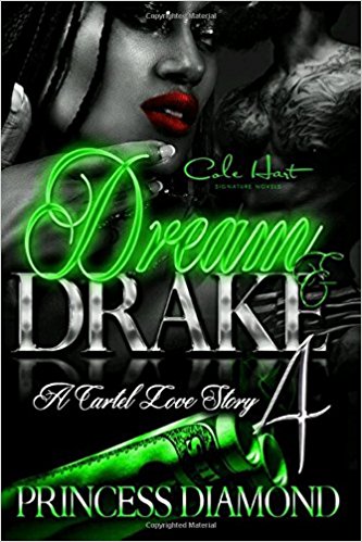 Dream & Drake: A Cartel Love Story 4