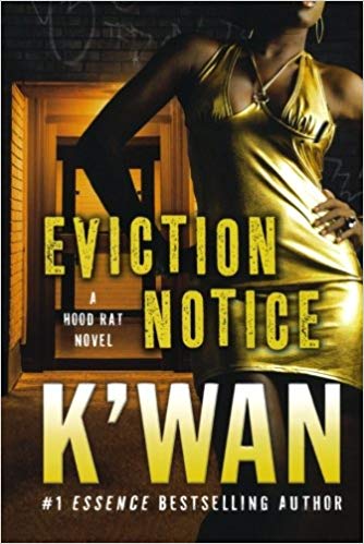 Eviction Notice: A Hood Rat 5 Novel