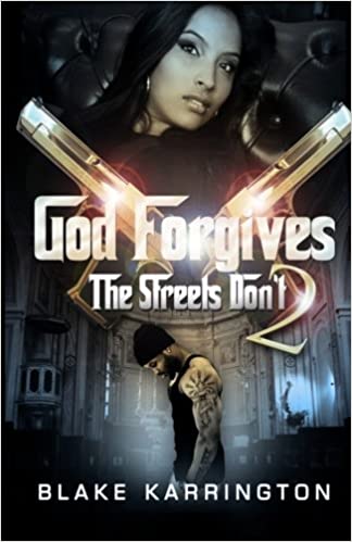 God Forgives, The Streets Don't 2