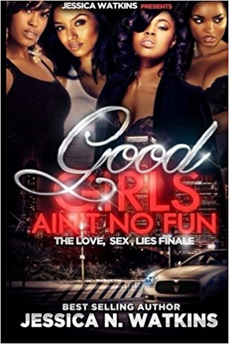 Good Girls Aint No Fun